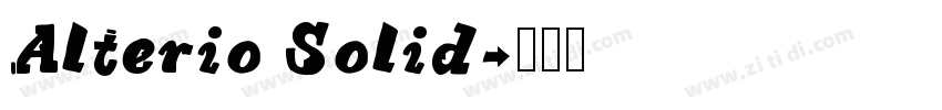 Alterio Solid字体转换
